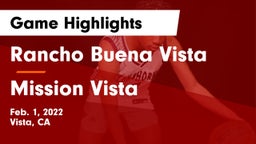 Rancho Buena Vista  vs Mission Vista Game Highlights - Feb. 1, 2022