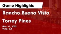Rancho Buena Vista  vs Torrey Pines  Game Highlights - Nov. 15, 2023