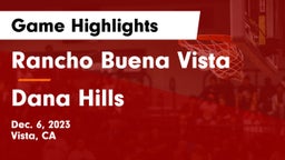 Rancho Buena Vista  vs Dana Hills  Game Highlights - Dec. 6, 2023