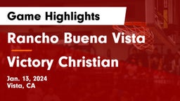 Rancho Buena Vista  vs Victory Christian Game Highlights - Jan. 13, 2024