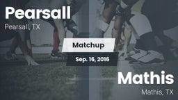 Matchup: Pearsall  vs. Mathis  2016