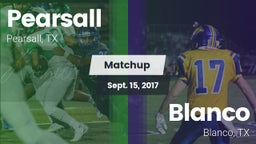Matchup: Pearsall  vs. Blanco  2017
