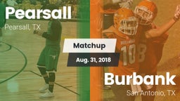 Matchup: Pearsall  vs. Burbank  2018