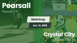 Matchup: Pearsall  vs. Crystal City  2018