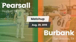 Matchup: Pearsall  vs. Burbank  2019