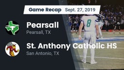 Recap: Pearsall  vs. St. Anthony Catholic HS 2019