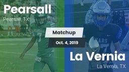 Matchup: Pearsall  vs. La Vernia  2019