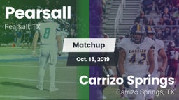 Matchup: Pearsall  vs. Carrizo Springs  2019