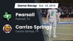 Recap: Pearsall  vs. Carrizo Springs  2019