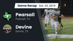 Recap: Pearsall  vs. Devine  2019