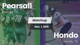Matchup: Pearsall  vs. Hondo  2019
