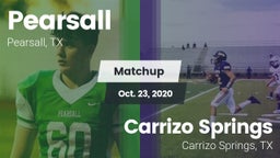 Matchup: Pearsall  vs. Carrizo Springs  2020