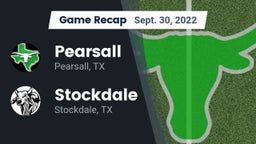Recap: Pearsall  vs. Stockdale  2022