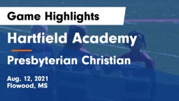 Hartfield Academy  vs Presbyterian Christian  Game Highlights - Aug. 12, 2021