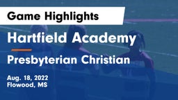 Hartfield Academy  vs Presbyterian Christian  Game Highlights - Aug. 18, 2022