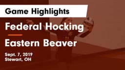 Federal Hocking  vs Eastern Beaver Game Highlights - Sept. 7, 2019