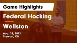 Federal Hocking  vs Wellston  Game Highlights - Aug. 24, 2022