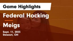 Federal Hocking  vs Meigs  Game Highlights - Sept. 11, 2023