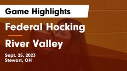 Federal Hocking  vs River Valley  Game Highlights - Sept. 25, 2023