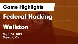 Federal Hocking  vs Wellston  Game Highlights - Sept. 26, 2023