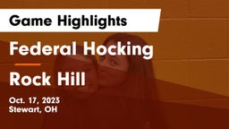Federal Hocking  vs Rock Hill  Game Highlights - Oct. 17, 2023