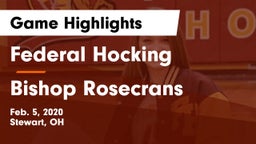Federal Hocking  vs Bishop Rosecrans  Game Highlights - Feb. 5, 2020