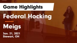 Federal Hocking  vs Meigs  Game Highlights - Jan. 21, 2021