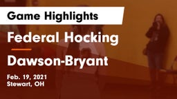 Federal Hocking  vs Dawson-Bryant  Game Highlights - Feb. 19, 2021