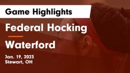 Federal Hocking  vs Waterford  Game Highlights - Jan. 19, 2023