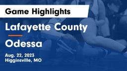 Lafayette County  vs Odessa  Game Highlights - Aug. 22, 2023