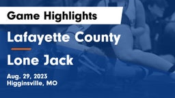 Lafayette County  vs Lone Jack  Game Highlights - Aug. 29, 2023