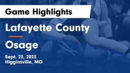 Lafayette County  vs Osage  Game Highlights - Sept. 23, 2023