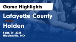 Lafayette County  vs Holden  Game Highlights - Sept. 26, 2023