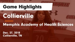 Collierville  vs Memphis Academy of Health Sciences  Game Highlights - Dec. 27, 2018