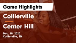 Collierville  vs Center Hill  Game Highlights - Dec. 10, 2020
