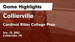 Collierville  vs Cardinal Ritter College Prep  Game Highlights - Jan. 15, 2022