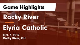 Rocky River   vs Elyria Catholic  Game Highlights - Oct. 3, 2019