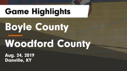 Boyle County  vs Woodford County Game Highlights - Aug. 24, 2019