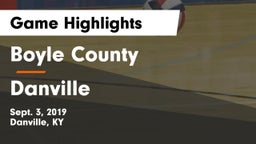 Boyle County  vs Danville  Game Highlights - Sept. 3, 2019