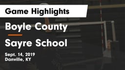 Boyle County  vs Sayre School Game Highlights - Sept. 14, 2019