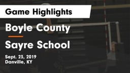 Boyle County  vs Sayre School Game Highlights - Sept. 23, 2019