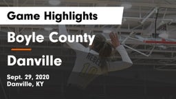 Boyle County  vs Danville  Game Highlights - Sept. 29, 2020