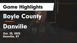 Boyle County  vs Danville  Game Highlights - Oct. 20, 2020