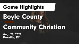 Boyle County  vs Community Christian Game Highlights - Aug. 28, 2021