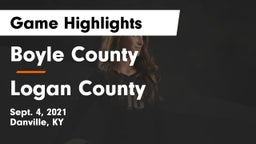 Boyle County  vs Logan County  Game Highlights - Sept. 4, 2021