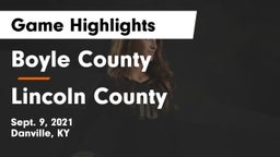 Boyle County  vs Lincoln County  Game Highlights - Sept. 9, 2021