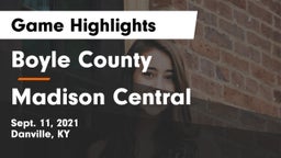 Boyle County  vs Madison Central  Game Highlights - Sept. 11, 2021