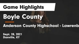 Boyle County  vs Anderson County Highschool - Lawrenburg, KY Game Highlights - Sept. 28, 2021