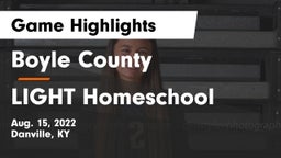 Boyle County  vs LIGHT Homeschool Game Highlights - Aug. 15, 2022
