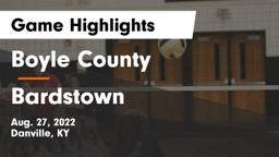 Boyle County  vs Bardstown  Game Highlights - Aug. 27, 2022